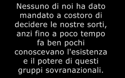 Pochi uomini con tanto potere e che nessuno di noi ha scelto